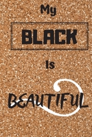 My Black Is Beautiful 1655878247 Book Cover