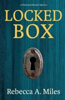 Locked Box: A Pittsburgh Murder Mystery 1611533694 Book Cover