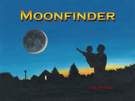 Moonfinder-A storybook for the whole family! 0979221129 Book Cover