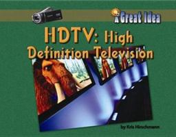 HD TV: High Definition Television 1603570780 Book Cover