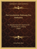 Der Geschnitzte Holzsarg Des Hatbastru 3743613743 Book Cover