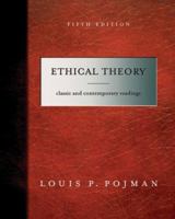 Ethical Theory: Classical and Contemporary Readings 0495006718 Book Cover