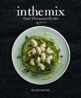 in the mix great thermomix recipes B007ZU3GWM Book Cover
