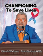Championing to Save Lives B0DVQKHTWZ Book Cover