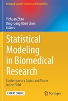 Statistical Modeling in Biomedical Research: Contemporary Topics and Voices in the Field 303033418X Book Cover