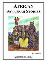 African Savannah Stories, Volume 1 1598792776 Book Cover