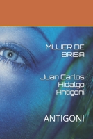 Mujer de Brisa: Antigoni B08NRZ8XBD Book Cover