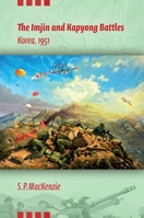 The Imjin and Kapyong Battles, Korea, 1951 0253009081 Book Cover