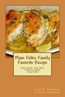 Plain Folks Family Favorite Recipe 1533584788 Book Cover