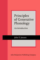 Principles of Generative Phonology: An Introduction 1588115623 Book Cover