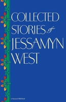 Collected Stories of Jessamyn West 0151190100 Book Cover
