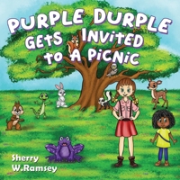 Purple Durple Gets Invited to a Picnic 1787882969 Book Cover