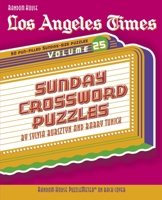 Los Angeles Times Sunday Crossword Puzzles, Volume 25 (LA Times) B0073PAUKK Book Cover