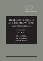 Dobbs on Economic and Dignitary Torts: Cases and Materials null Book Cover