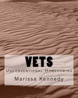 VETS: Unconventional Homecoming 1517777313 Book Cover