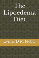 The Lipoedema Diet B0851MHSMN Book Cover