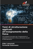 Temi di strutturazione applicati all'insegnamento della fisica (Italian Edition) 6208203880 Book Cover
