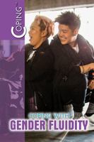 Coping with Gender Fluidity 1725341263 Book Cover