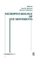 Neuropsychology of Eye Movement (Neuropsychology and Neurolinguistics Series) 089859796X Book Cover