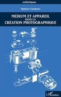 Medium et appareil dans la création photographique 2343039992 Book Cover