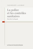 La police et les contôles sanitaires covid: derrière la façade ! 2760650359 Book Cover