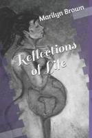 Reflections of Life B08GB4BDNJ Book Cover