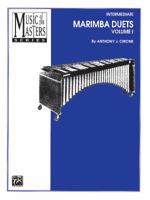 Marimba Duets, Volume 1 (Music of the Masters) 0769235336 Book Cover