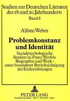 Problemkonstanz Und Identitaet: Sozialpsychologische Studien Zu Franz Werfels Biographie Und Werk. Unter Besonderer Beruecksichtigung Der Exilerzaehlu 3631406487 Book Cover
