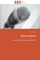 Dire le savoir: Praxéologie de l'exposé académique (Omn.Univ.Europ.) 6131507252 Book Cover
