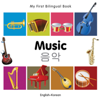 My First Bilingual Book–Music 1840597259 Book Cover