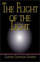 The Flight of the Light 0738853151 Book Cover