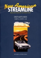 New American Streamline Departures - Beginner: Departures Student Book Part A (Units 1-40): Units 1-40 (New American Streamline) 0194348415 Book Cover