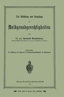 Die Ablosung Und Regelung Der Waldgrundgerechtigkeiten: Dritter Theil. Hulfstafeln Zur Werthermittelung Von Waldgrundgerechtigkeiten 3642939465 Book Cover