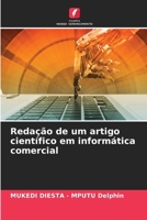 Redação de um artigo científico em informática comercial (Portuguese Edition) 6208137896 Book Cover