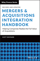 Mergers and Acquisitions Integration Handbook : Helping Companies Realize the Full Value of Acquisitions, Revised and Updated 1394343205 Book Cover