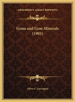 Gems and Gem Minerals 1166604225 Book Cover