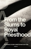 From the Slums to Royal Priesthood 9367950152 Book Cover