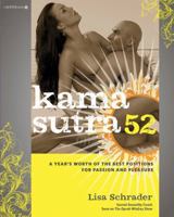 Kama Sutra 52: A Year's Worth of the Best Positions for Passion and Pleasure 1592333974 Book Cover