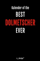 Kalender f�r Dolmetscher: Immerw�hrender Kalender / 365 Tage Tagebuch / Journal [3 Tage pro Seite] f�r Notizen, Planung / Planungen / Planer, Erinnerungen, Spr�che 1706363834 Book Cover