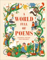 A World Full of Poems 1465492291 Book Cover