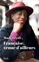 Française, venue d'ailleurs 2234092647 Book Cover