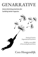 GENARRATIVE: Future Forming Practices for Building Better Legacies 9083318710 Book Cover