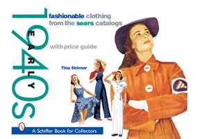 Fashionable Clothing from the Sears Catalogs: Early 1940s (Schiffer Book for Collectors) 0764317555 Book Cover