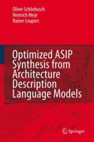 Optimized Asip Synthesis from Architecture Description Language Models 9048174287 Book Cover