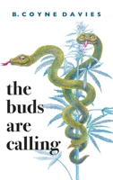 The Buds Are Calling 1771804491 Book Cover