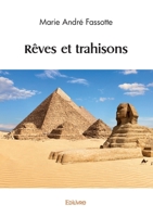 Rêves et trahisons (French Edition) 2414596597 Book Cover