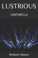 LUSTRIOUS: CANTARELLA 1691116602 Book Cover