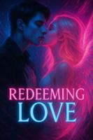 Redeeming Love B0FHFR71LZ Book Cover