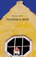 Packbiers Welt: - (German Edition) 3384250931 Book Cover