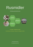 Rusmidler: Virkning og konsekvenser (Danish Edition) 874305921X Book Cover
